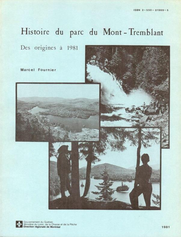 Histoire du parc du Mont-Tremblant des origines à 1981