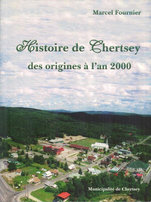 Histoire de Chertsey des origines à l’an 2000