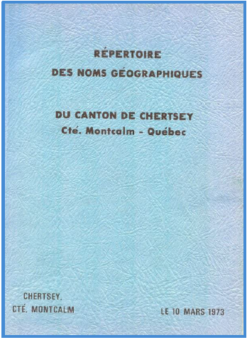 Répertoire des noms géographiques du Canton de Chertsey, Cté Montcalm – Québec